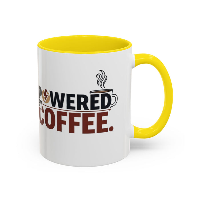 Coffee Mug - "Powered by Coffee" Accent Ceramic Mug (11oz & 15oz)