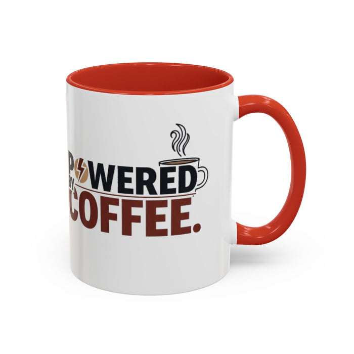 Coffee Mug - "Powered by Coffee" Accent Ceramic Mug (11oz & 15oz)