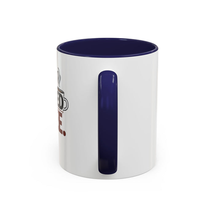Coffee Mug - "Powered by Coffee" Accent Ceramic Mug (11oz & 15oz)