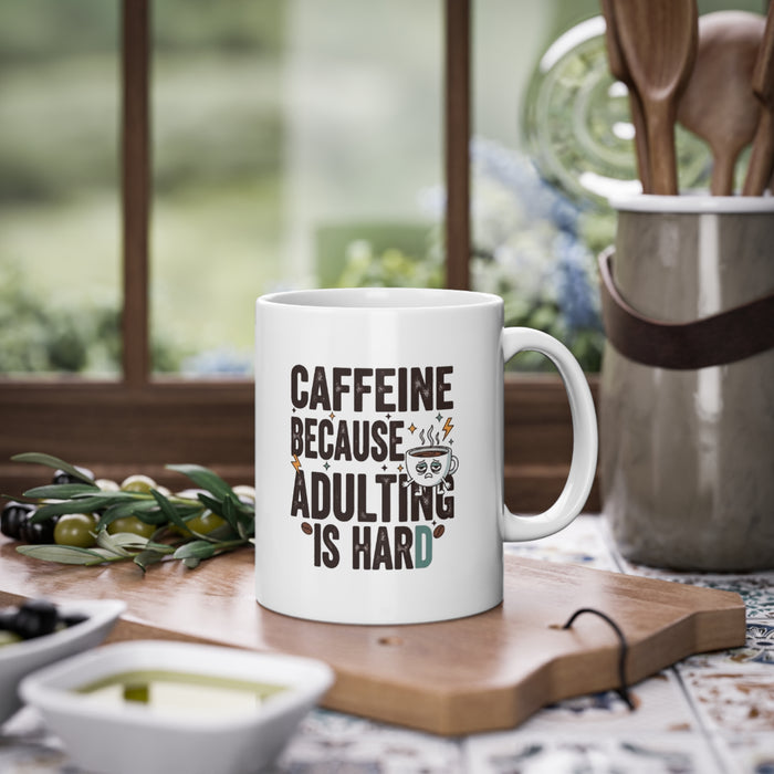 Coffee Mug – “Caffeinate Because Adulting Is Hard” Funny Ceramic Mug, Office & Gift Cup