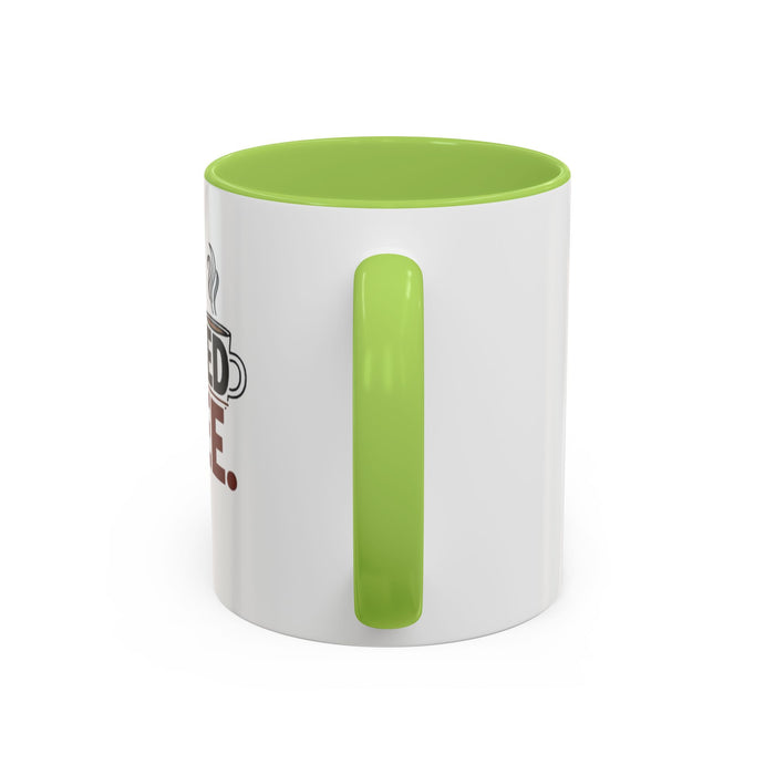 Coffee Mug - "Powered by Coffee" Accent Ceramic Mug (11oz & 15oz)